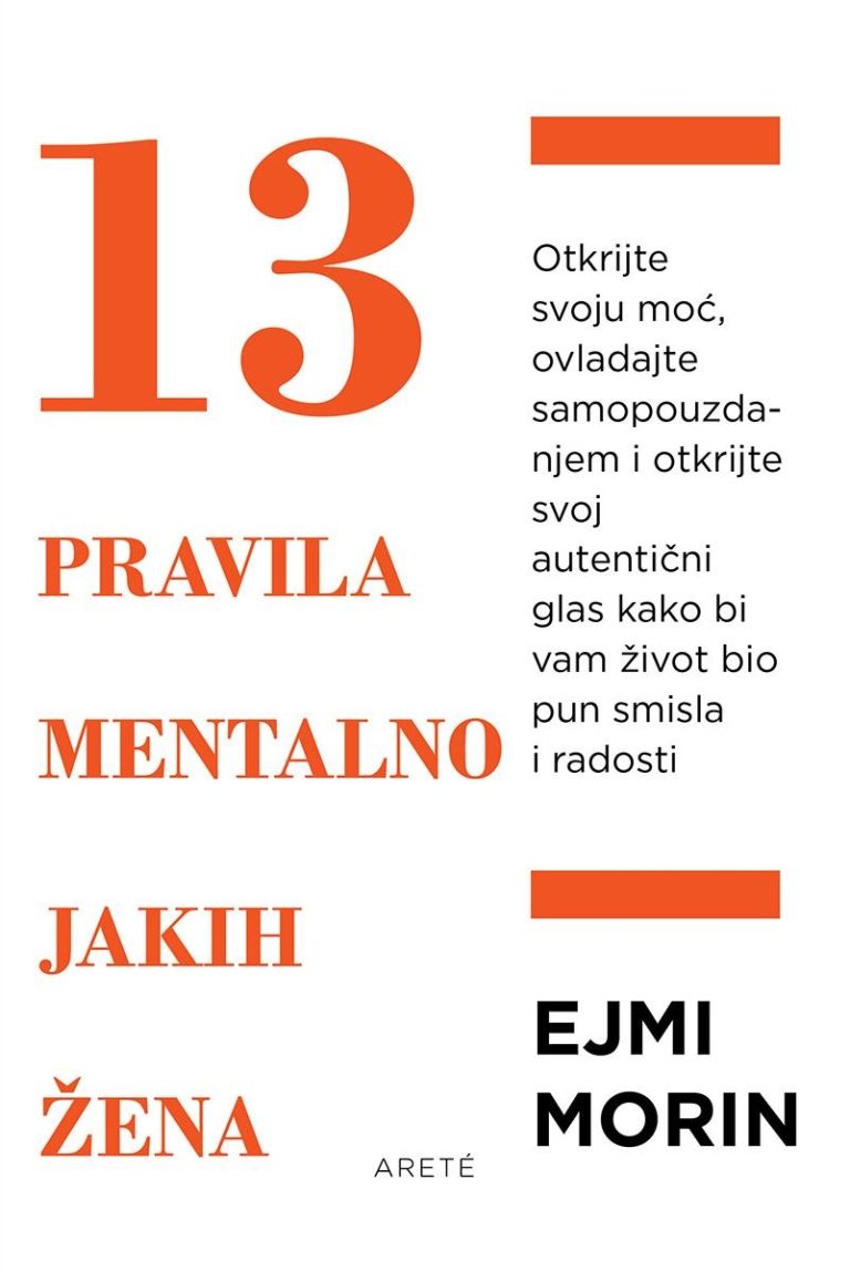 13 pravila mentalno jakih žena, Ejmi Morin