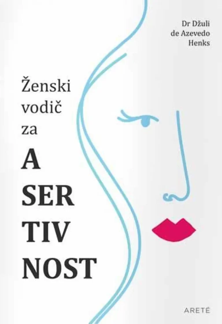 Ženski vodič za asertivnost, Džuli Henks